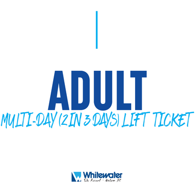 Adult (19-64) 2 in 3 Multi-Day Lift Ticket