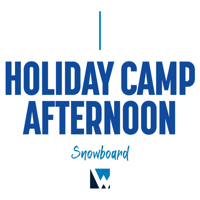 Holiday Camp: Afternoon Snowboard (Ages 7-16)