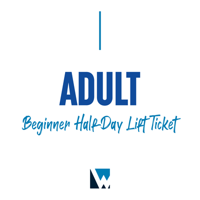 Beginner Half-Day Lift Ticket - Adult