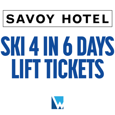 Savoy Hotel Ski 4 in 6 Days Lift Tickets