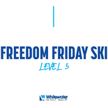 Freedom Friday Ski Level 5
