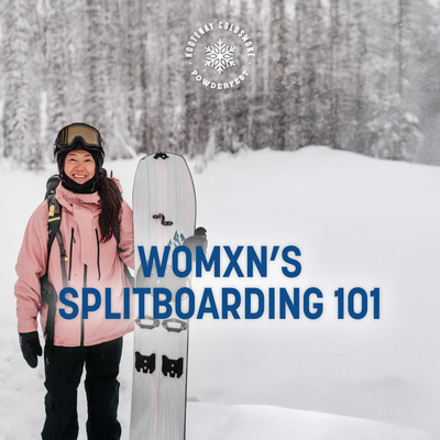 Womxn's Splitboarding 101