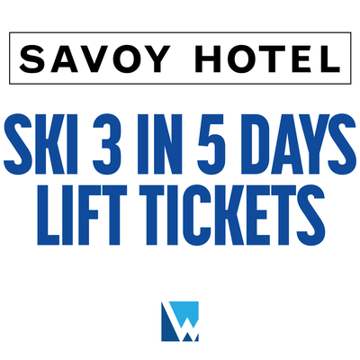 Savoy Hotel Ski 3 in 5 Days Lift Tickets