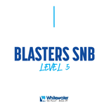 Blasters SNB Level 5