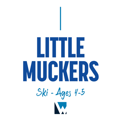 Little Muckers: Ski (Ages 4-5)