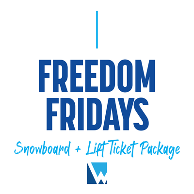 Freedom Fridays: Snowboard + Lift Ticket Package