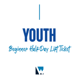 Beginner Half-Day Lift Ticket - Youth