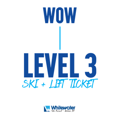 WOW - Ski Level 3 with Tickets