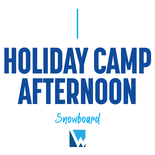 Holiday Camp: Afternoon Snowboard (Ages 6-16)