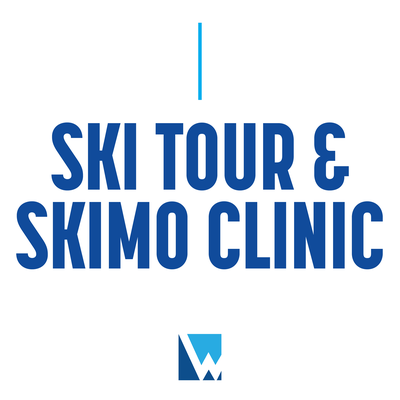 Ski Tour & SkiMo Clinic