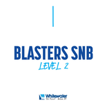 Blasters SNB Level 2