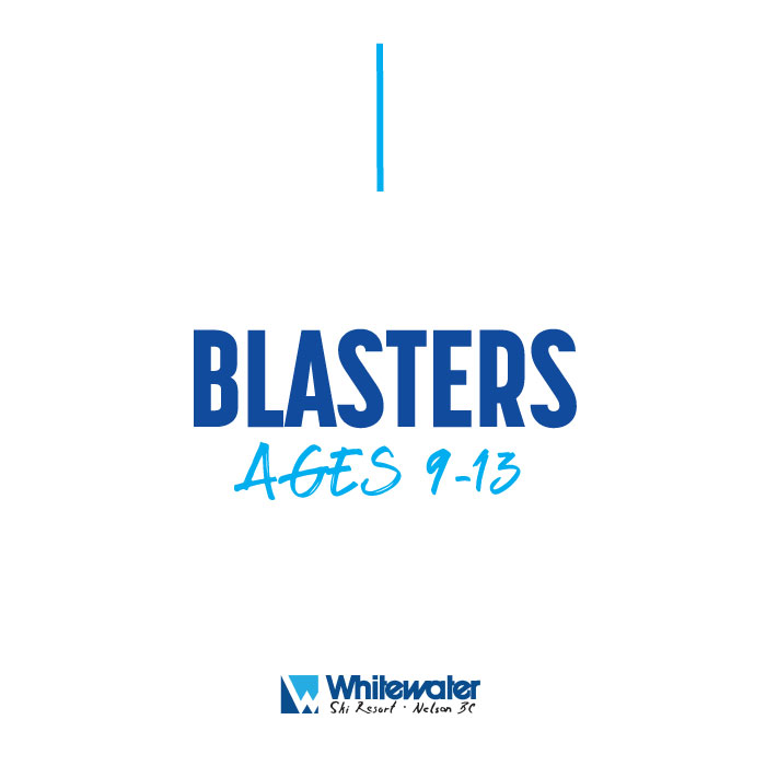 Blasters (9-13)
