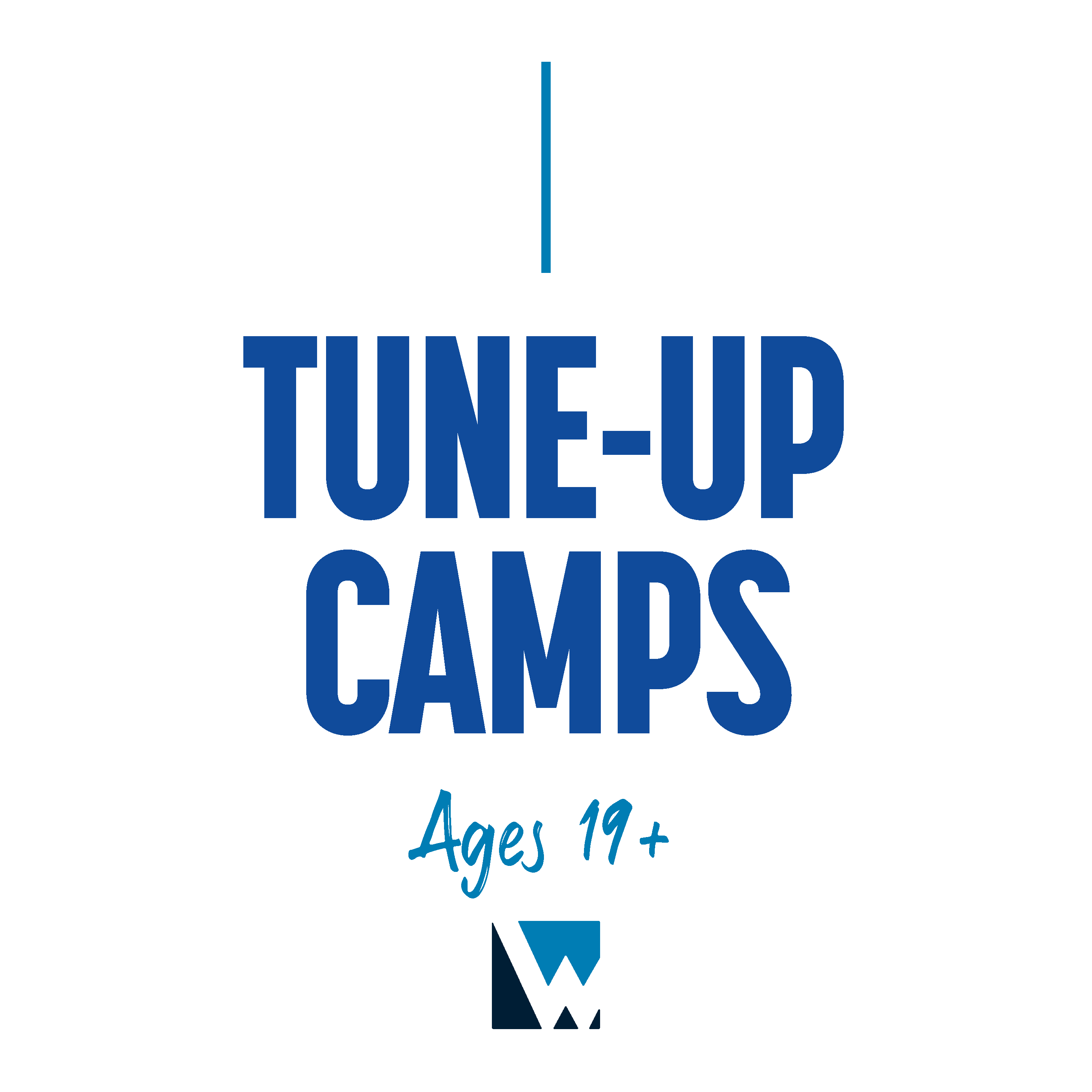 Tune-Up Camps (19+)